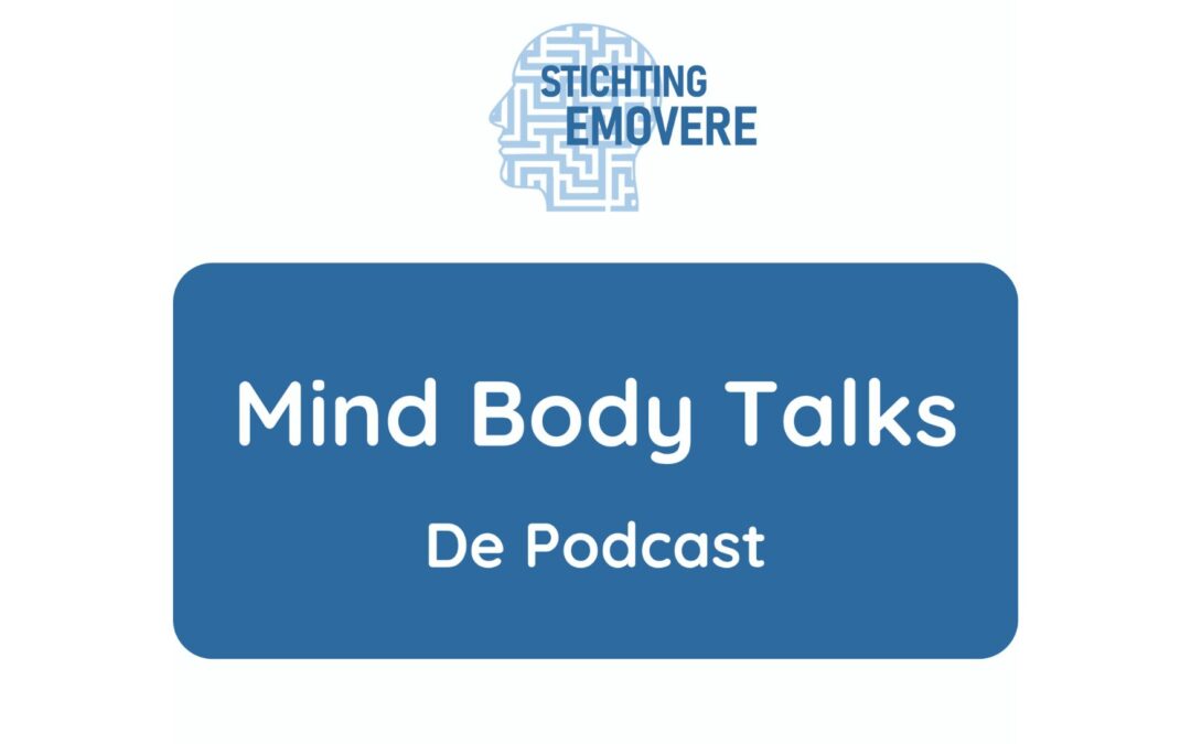 Luister mijn verhaal in de Mind Body Talks podcast